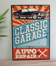 Load image into Gallery viewer, Vintage Metal Sign - Classic Garage Auto Repair
