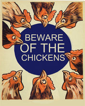 Load image into Gallery viewer, Vintage Metal Sign - Beware Of The Chickens
